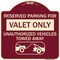 Signmission Reserved Parking Valet Unauthorized Vehicles Towed Away Heavy-Gauge Alum, 18" x 18", BU-1818-23141 A-DES-BU-1818-23141 - alternate 1